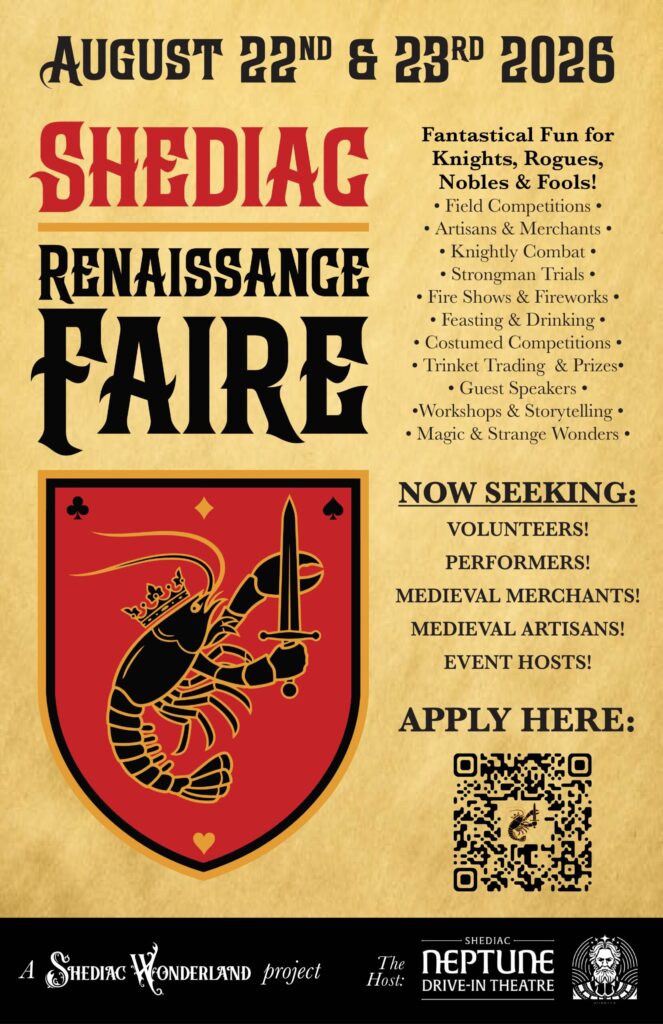 The poster for the Shediac Renaissance Faire has a QR code with the links for the applications. The poster calls for volunteers, performers, medieval merchants and artisans, and event hosts to apply.